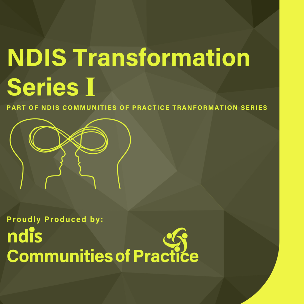 NDIS Transformation Series 